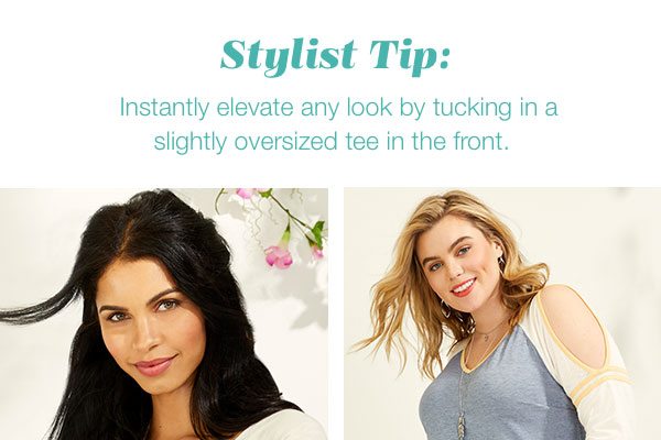 Stylist tip: instantly elevate any look by tucking in a slightly oversized tee in the front.