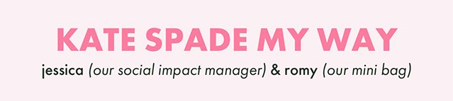 kate spade my way