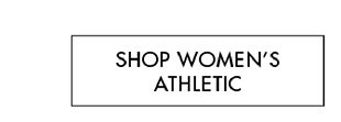 SHOP WOMEN'S ATHLETIC