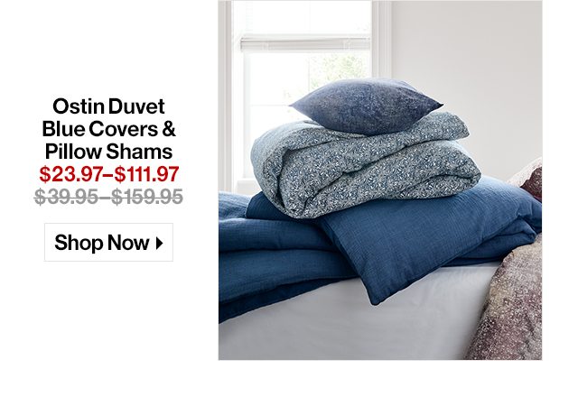 Ostin Duvet Blue Covers & Pillow Shams $23.97–$111.97 $39.95–$159.95