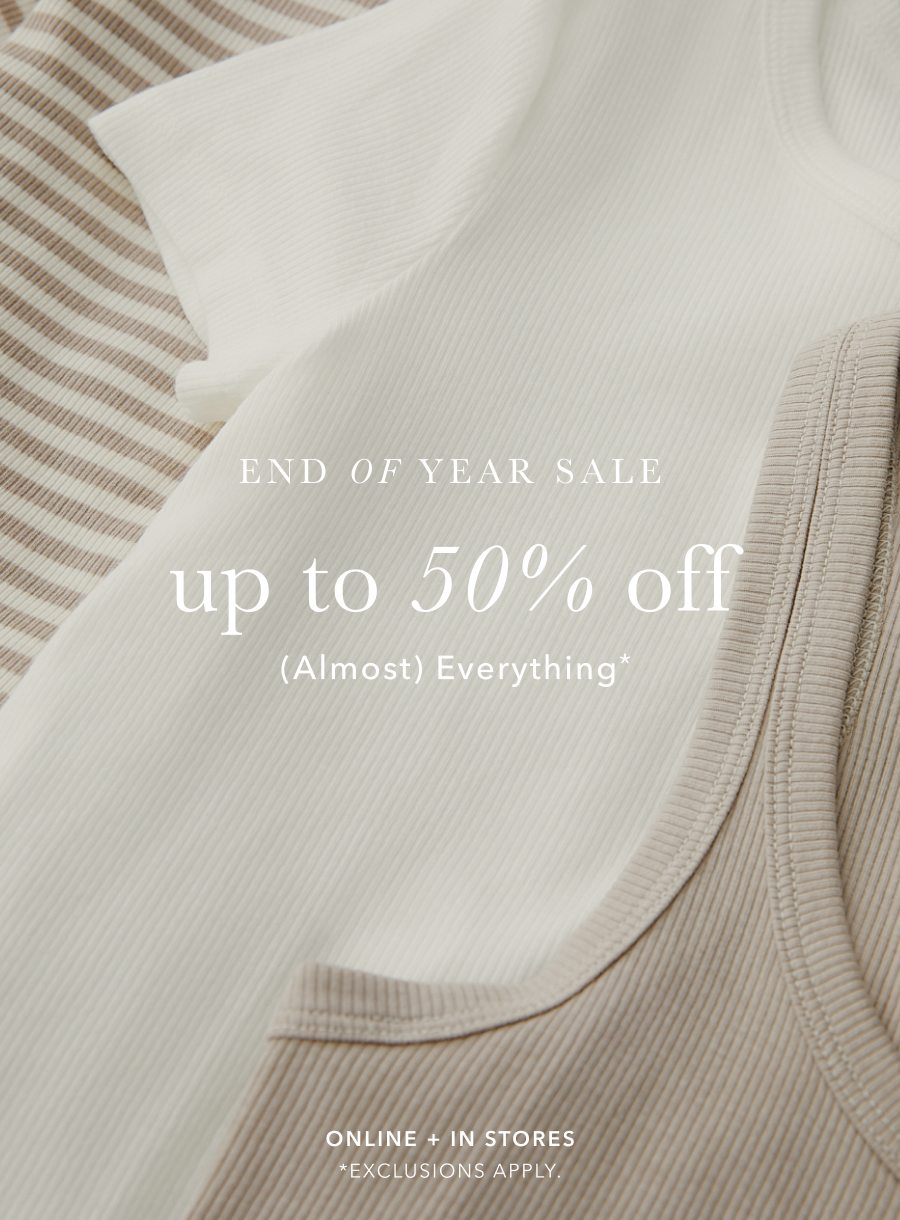 End of Year Sale: Up to 50% Off