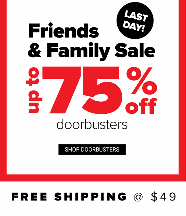 Up to 75% off Doorbusters - Shop Doorbusters