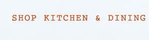 Shop Kitchen & Dining