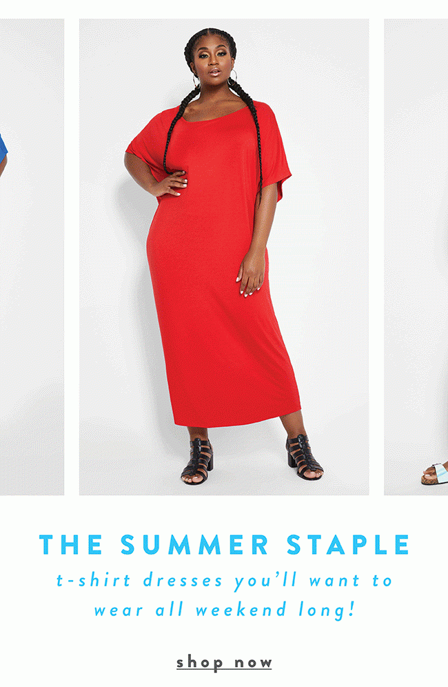 The Summer Staple. T-shirt dresses you'll want to wear all weekend long. Shop Dresses Now