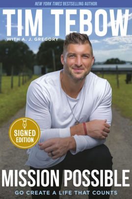 BOOK | Mission Possible: Go Create a Life That Counts (Signed Book) by Tim Tebow