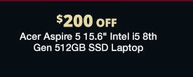 $200 Off Acer Aspire 5 15.6 inch Intel i5 8th Gen 512GB SSD Laptop