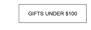 Gifts Under $100