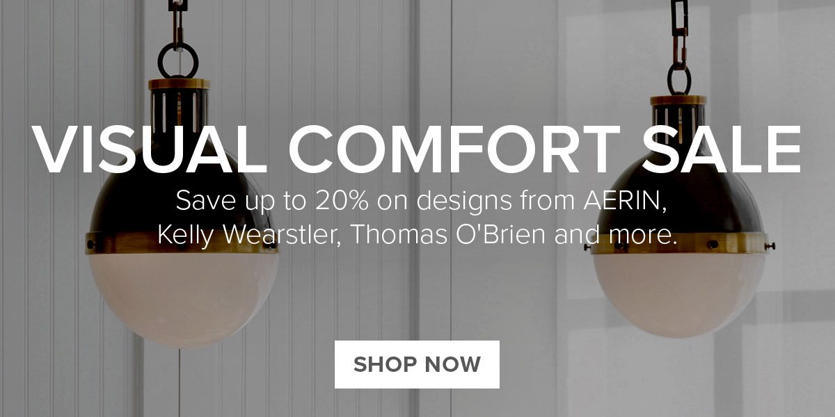 Visual Comfort Sale. Save up to 20%.