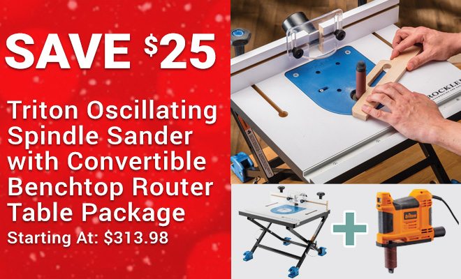 Save $25 on Triton Oscillating Spindle Sander with Convertible Benchtop Router Table Package