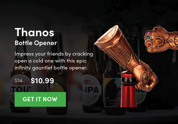 Thanos Bottle Opener | Get It Now