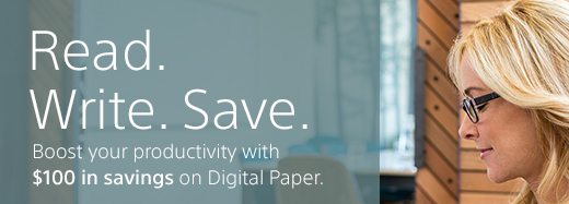 Read. Write. Save. Boost your productivity with $100 in savings on Digital Paper.