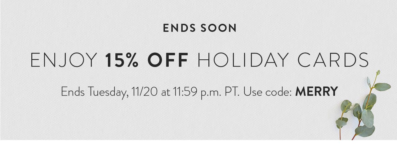 Enjoy 15% OFF Holiday Cards