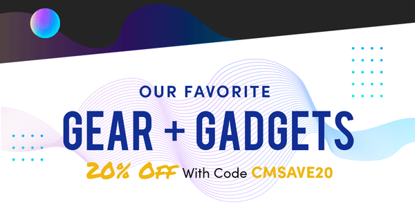 Gear and Gadgets| Shop Now