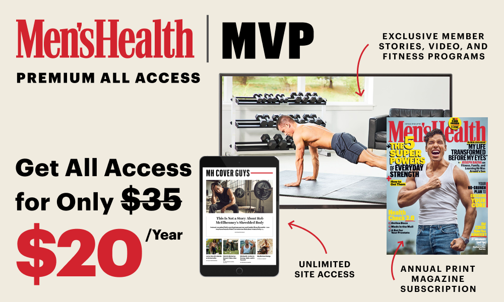 Men's Health MVP - get All Access for only $20 a year