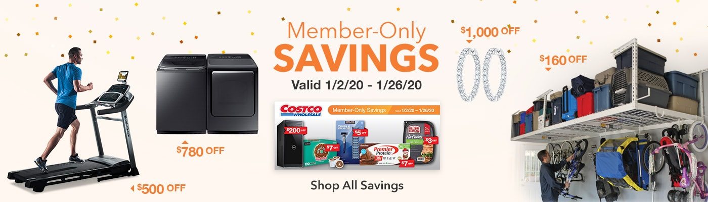  Member-Only Savings. Valid 1/2/20 - 1/26/20. Shop Now