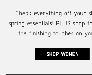 SPRING SHOPPING LIST - SHOP WOMEN