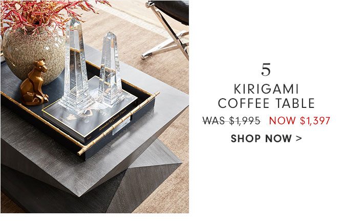 5. KIRIGAMI COFFEE TABLE - WAS $1,995 NOW $1,397 - SHOP NOW
