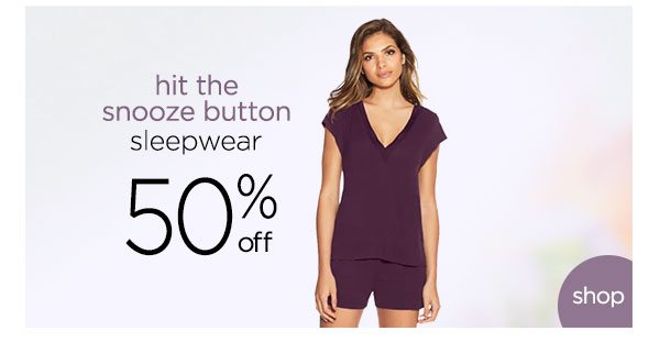 Shop Sleepwear! - Turn on your images