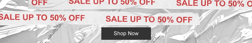 Sale Up To 50% Off!