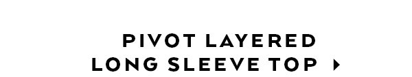 Pivot Layered LS Top