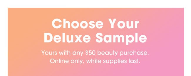 Choose your deluxe sample