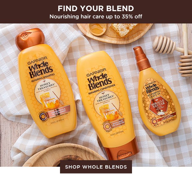 FIND YOUR BLEND - Nourishing hair care up to 35 percent off - SHOP WHOLE BLENDS