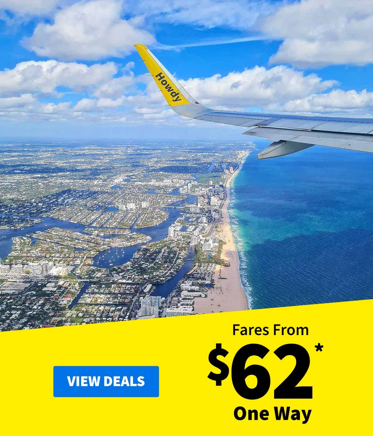 Fares From $62* One Way