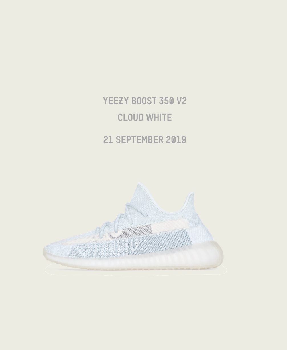 Yeezy Boost 350 V2 Cloud White. September 21, 2019.