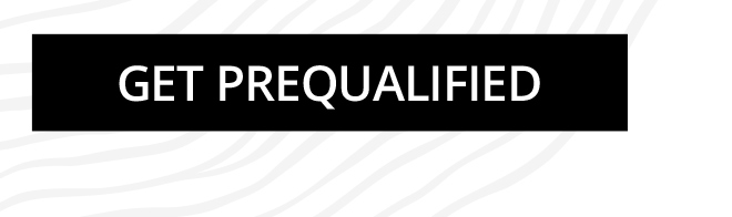 GET PREQUALIFIED