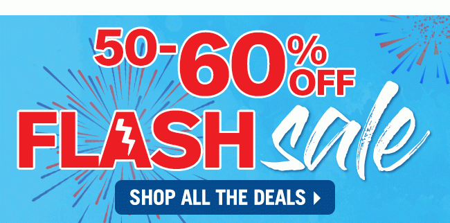 50-60% Off Flash Sale - Shop All the Deals