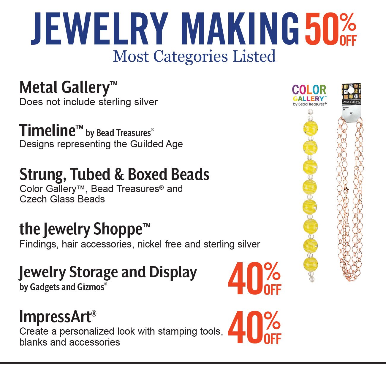 Select Categories of Jewelry Making 50% Off