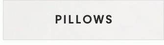 PILLOWS