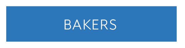BAKERS