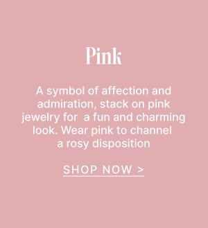 Pink Jewelry | Shop Now