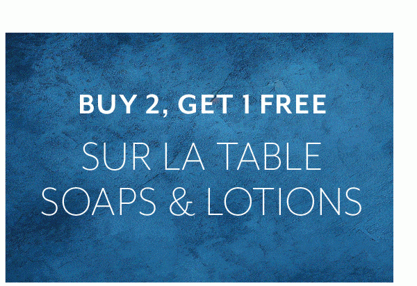 Sur La Table Soaps & Lotions