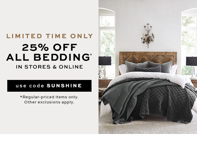 25% OFF ALL BEDDING*