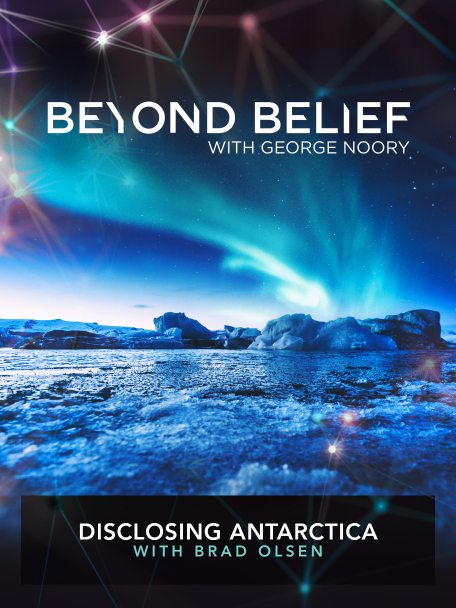 Beyond Belief with George Noory | Disclosing Antarctica with Brad Olsen