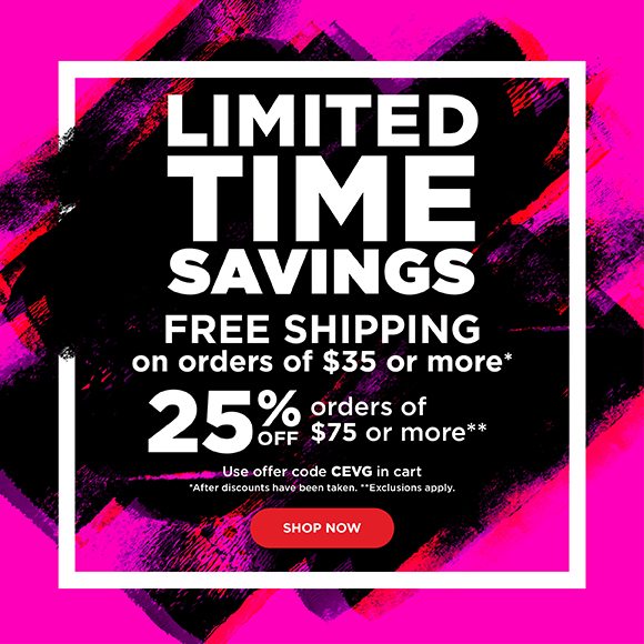 Free Shipping on $35+ / 25% off $75+