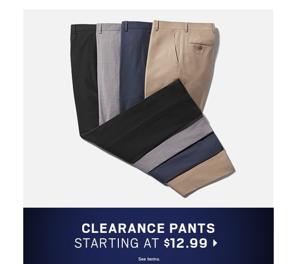 Clearance Pants starting at $12.99