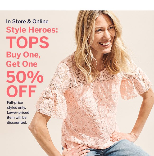 buy one get one 50% off tops, full price styles only