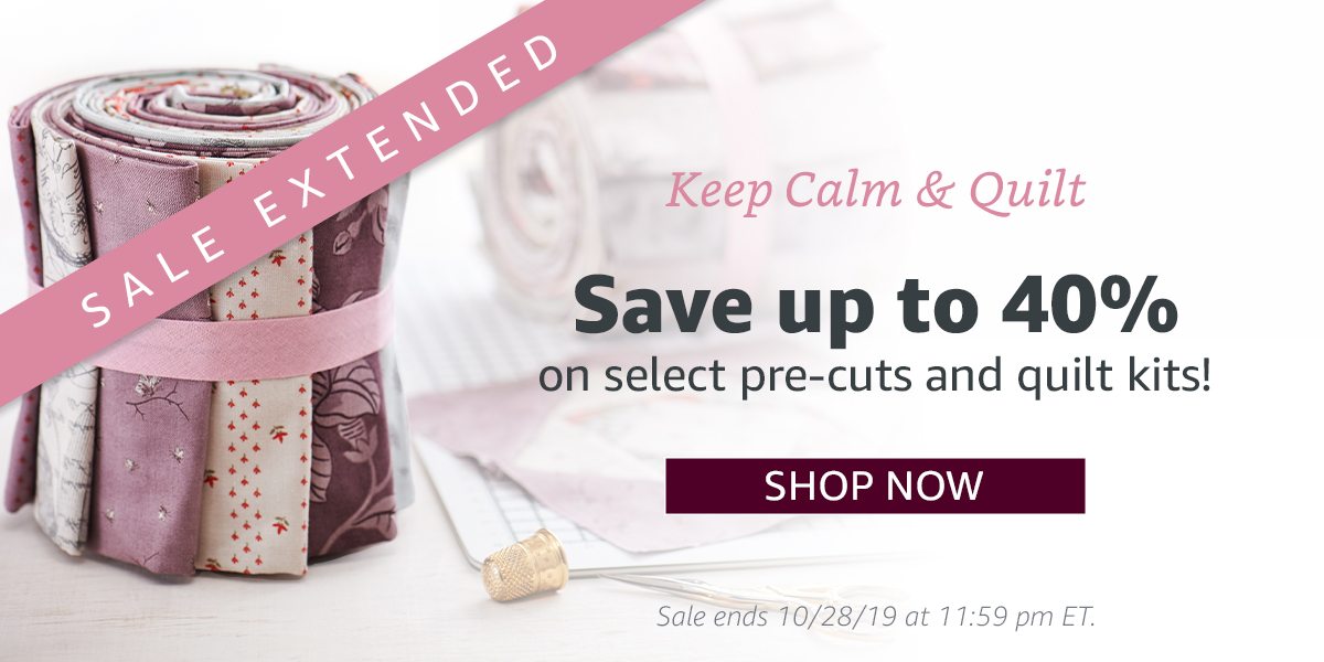 Save up to 40% on select pre-cuts and quilt kits! | SHOP NOW