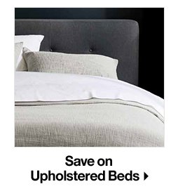 Save on Upholstered Beds