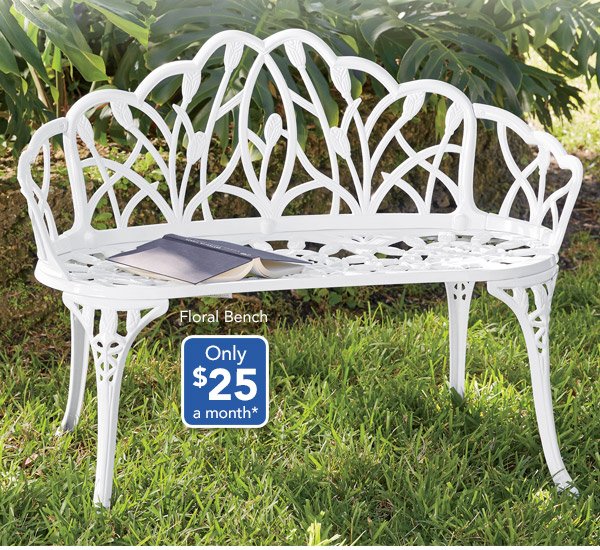 Floral Bench Only $25 a month*