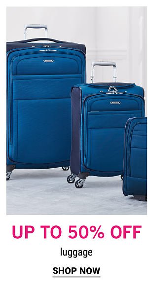 Up to 50% off luggage. Shop Now.