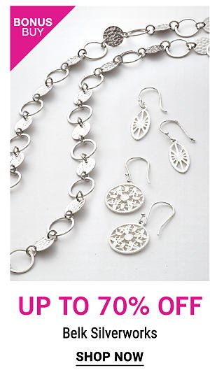 Bonus Buy - Up to 70% off Belk Silverworks. Shop Now.