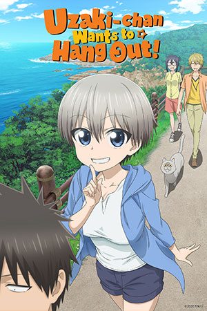 Uzaki-chan Wants to Hang Out