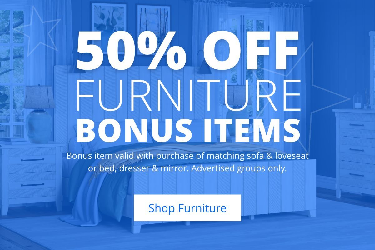 50% off furniture bonus items