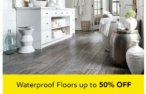 Waterproof Floors up to 50% OFF