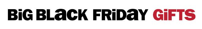 big black friday gifts