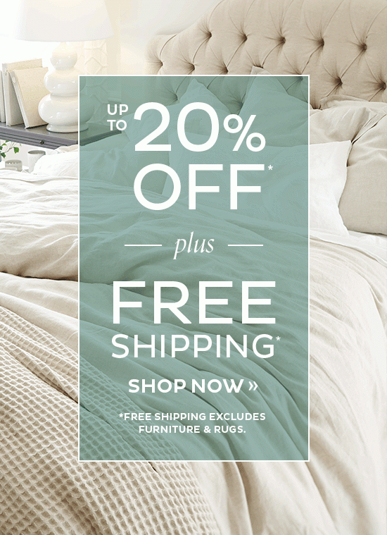 up to 20% Off + Free Shipping